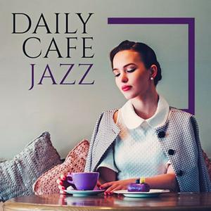 Höre Daily Cafe Jazz Podcast in der App.