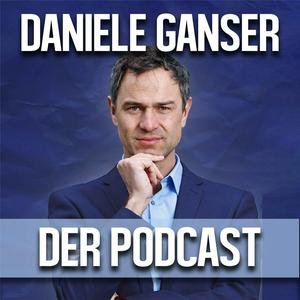 Höre DANIELE GANSER - DER PODCAST in der App.