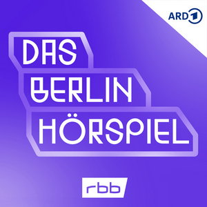 Höre Das Berlin Hörspiel in der App.