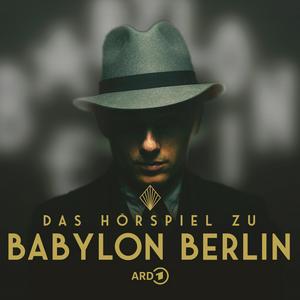 Höre Das Hörspiel zu Babylon Berlin in der App.