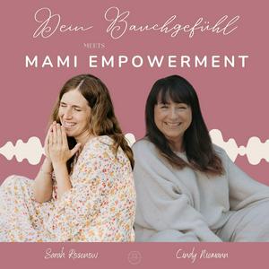 Höre Dein Bauchgefühl meets Mami Empowerment in der App.