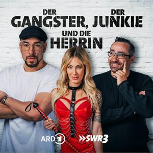 Höre Der Gangster, der Junkie und die Herrin in der App.