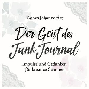 Höre Der Geist des Junk Journal in der App.