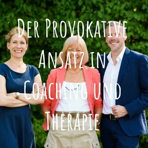 Höre Der Provokative Ansatz in Coaching und Therapie in der App.