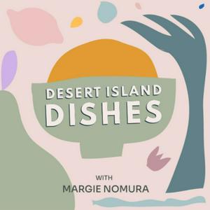 Höre Desert Island Dishes in der App.