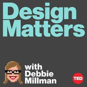 Höre Design Matters with Debbie Millman in der App.