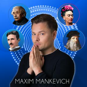 Höre Die Köpfe der Genies mit Maxim Mankevich in der App.