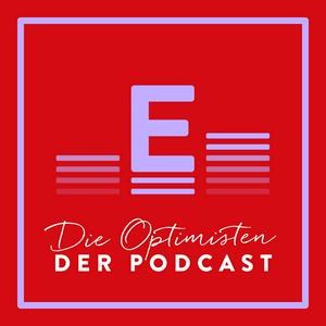 Höre Die Optimisten – der Podcast aus dem Eisele Verlag in der App.