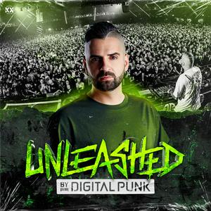 Höre Unleashed by Digital Punk in der App.