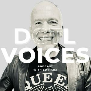 Höre DGTL Voices with Ed Marx in der App.