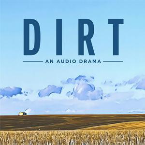 Höre Dirt - An Audio Drama in der App.