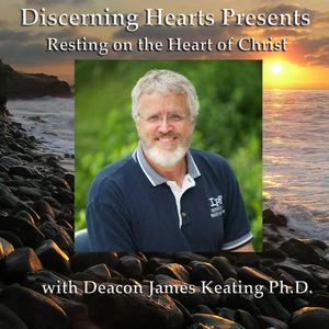 Höre Deacon James Keating PhD - Discerning Hearts Catholic Podcasts in der App.