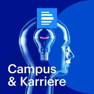 Höre Campus & Karriere in der App.