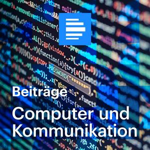 Höre Computer und Kommunikation in der App.