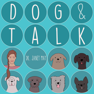 Höre Dog & Talk - Auf eine Gassirunde mit Dr. Janey May in der App.