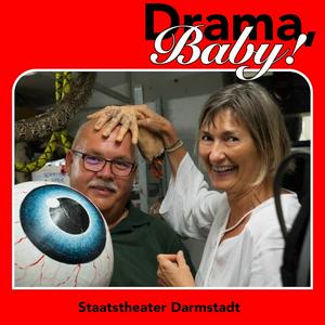 Höre Drama, Baby! – Der neue Podcast des Staatstheaters Darmstadt in der App.