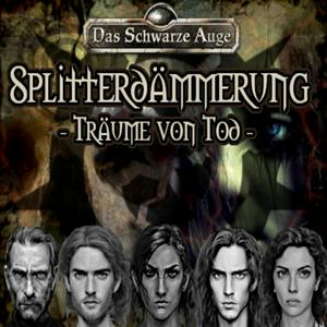 Höre (DSA) Die Splitterdämmerung - Träume von Tod in der App.