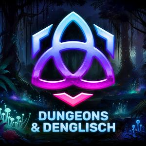 Höre Dungeons & Denglisch: D&D mit Aaron und Marie in der App.