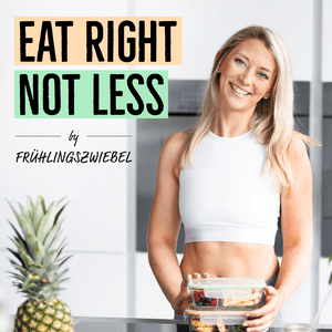 Höre Eat Right - Not Less in der App.