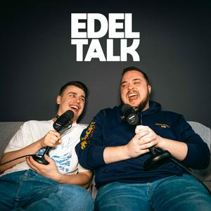 Höre Edeltalk - mit Dominik & Kevin in der App.