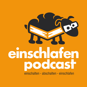 Höre Einschlafen Podcast in der App.