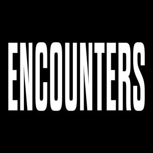 Höre ENCOUNTERS PODCAST in der App.