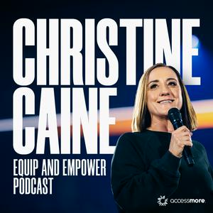 Höre The Christine Caine Equip & Empower Podcast in der App.