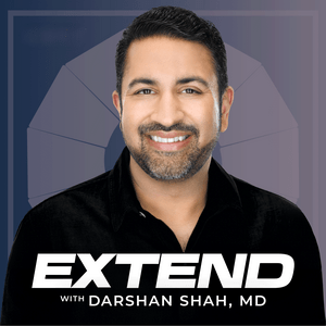 Höre Extend Podcast with Darshan Shah, MD in der App.