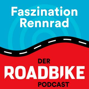 Höre Faszination Rennrad - der ROADBIKE-Podcast in der App.