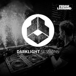 Höre Fedde Le Grand - Darklight Sessions in der App.