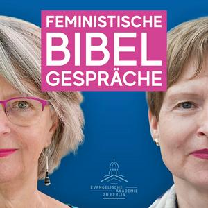 Höre Feministische Bibelgespräche in der App.