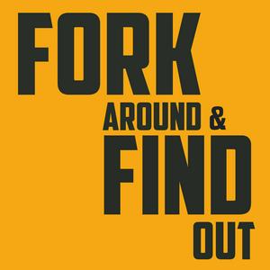 Höre Fork Around And Find Out in der App.