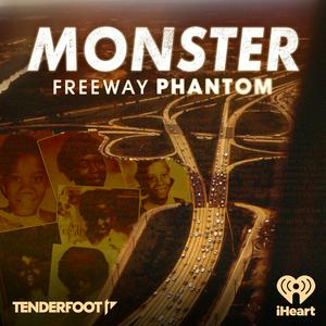 Höre Monster: Freeway Phantom in der App.