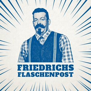 Höre Friedrichs Flaschenpost in der App.