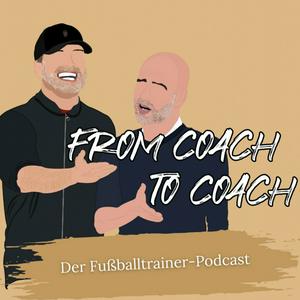 Höre FROM COACH TO COACH in der App.