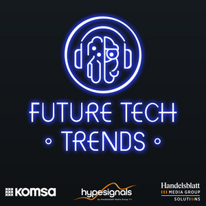 Höre Future Tech Trends in der App.