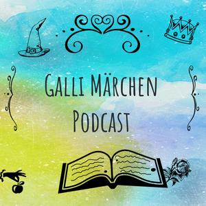 Höre Galli Märchen Podcast - Hörspiele in der App.