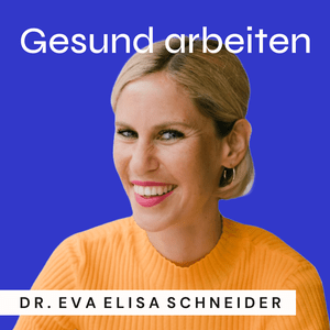 Höre Gesund arbeiten - der Podcast über mentale Gesundheit im Job in der App.