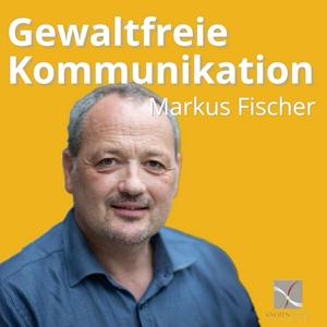 Höre Neue Gewaltfreie Kommunikation - Freiheit, Eigenverantwortung & Entwicklung in der App.