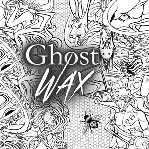 Höre Ghost Wax in der App.