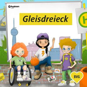 Höre Gleisdreieck – Der BVG Hörspiel-Podcast für Kinder in der App.