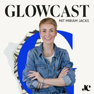 Höre GLOWCAST - Dein Podcast für persönliches Wachstum und inneren Glow in der App.