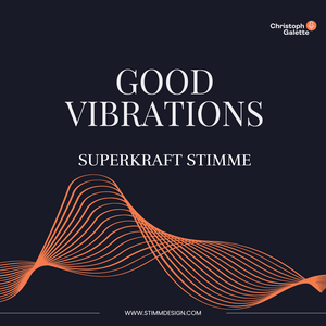 Höre Good Vibrations - Superkraft Stimme in der App.