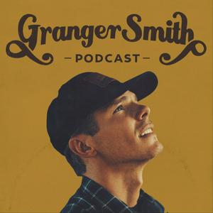 Höre Granger Smith Podcast in der App.