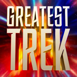 Höre Greatest Trek: New Star Trek Reviewed in der App.