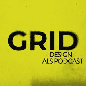 Höre GRID. Design als Podcast in der App.