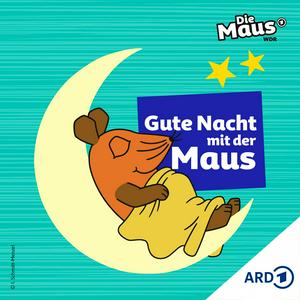 Höre Gute Nacht mit der Maus in der App.