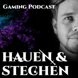 Höre Hauen & Stechen - Gaming Podcast in der App.