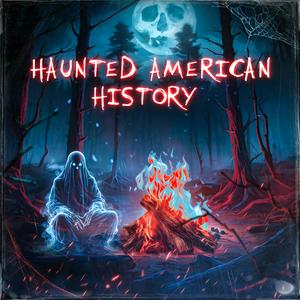 Höre Haunted American History in der App.