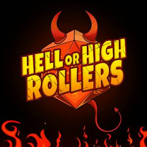 Höre Hell or High Rollers in der App.